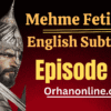 Mehmed Fetihler Sultani Season 3 Episode 52 In English Subtitles