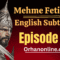 Mehmed Fetihler Sultani Season 3 Episode 52 In English Subtitles