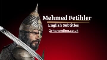 Mehmed Fetihler Sultanı season 3 With English